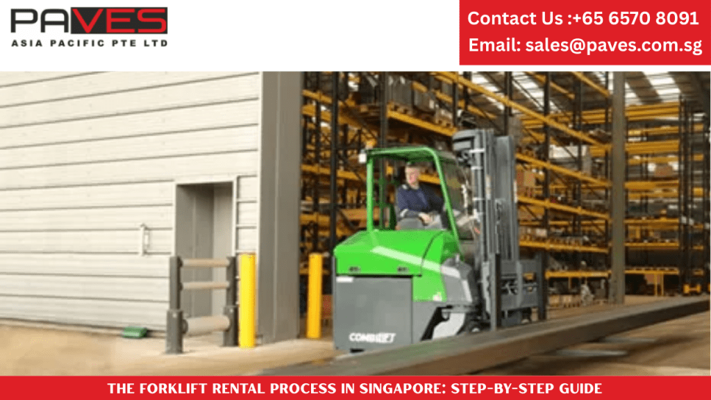 The Forklift Rental Process in Singapore: Step-by-Step Guide


